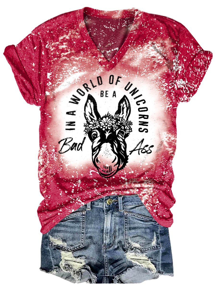 Women’S In A World Of Unicorns Be A Bad Ass Bleach V-Neck T-Shirt