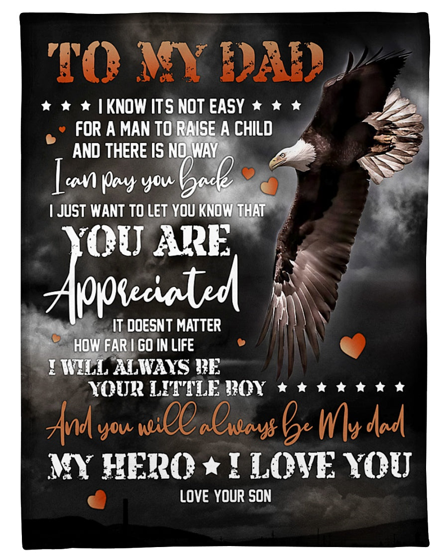 To My Dad – Eagle Fleece Blanket, I Will Always Be Your Litter Boy Gift For Dad From Son Birthday Gift Home Decor Bedding Couch Sofa Soft