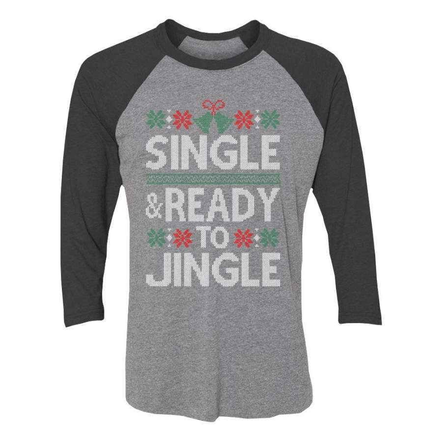 Single & Ready to Jingle Ugly Christmas 3/4 Women Sleeve Baseball Jersey Shirt