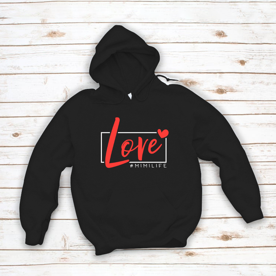 Love Mimi Life Heart Custom Hoodie