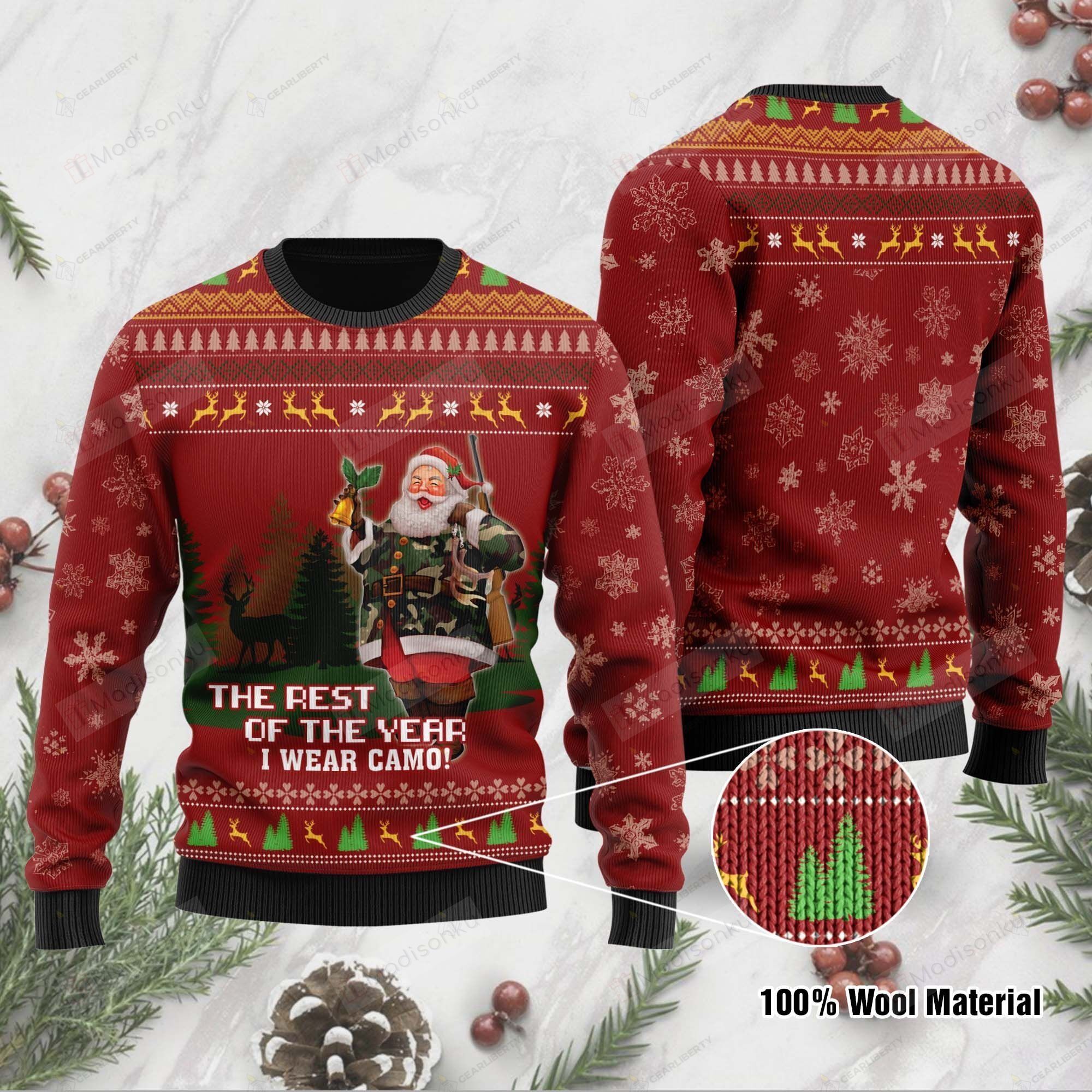 The Rest Of The Year I Wear Camo For Unisex Ugly Christmas Sweater, All Over Print