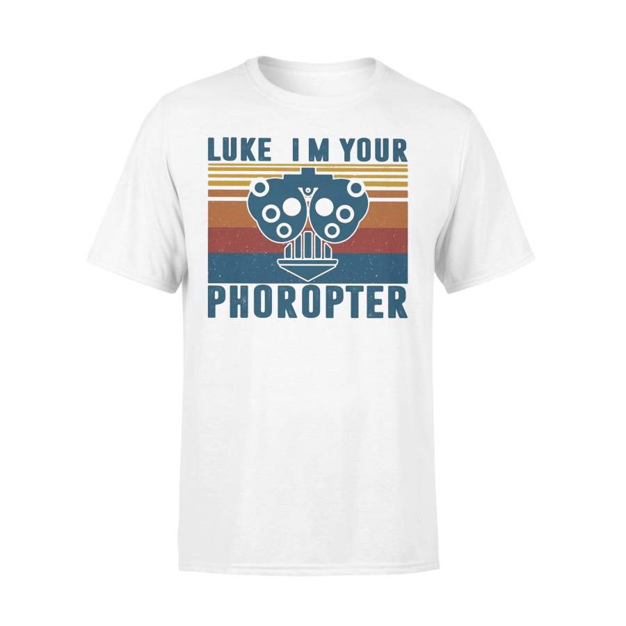 Luke I’m Your Phoropter Vintage T-shirt