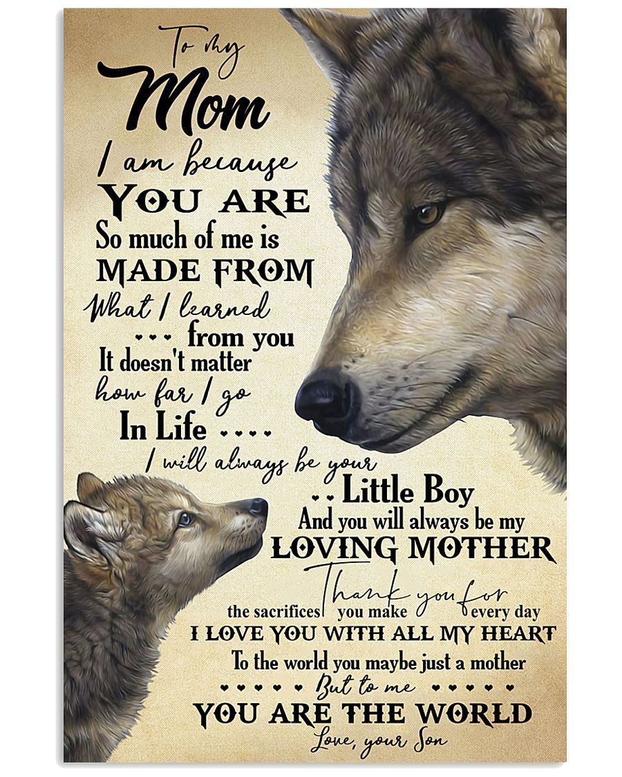 Son Gift For Mom Wolf I Am Because You Are Vertical Poster