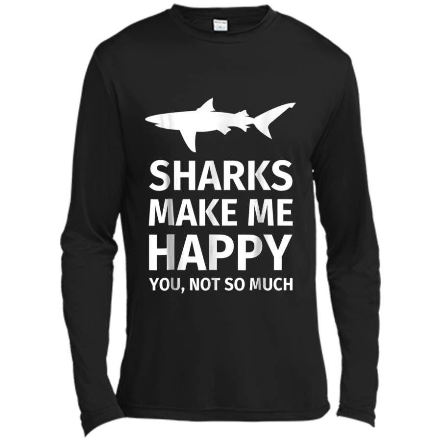 Shark Gifts for Shark Lovers – Funny Sharks Happy  Long Sleeve Moisture Absorbing Shirt