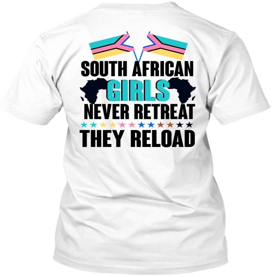 South African Girls Never Retreat T Shirt, I Love Girlfriend T Shirt