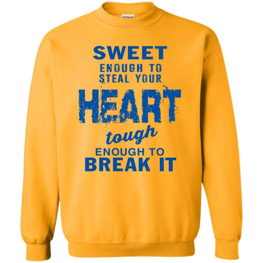 Couple T Shirt, Sweet Enough To Steal Your Heart Sweatshirt