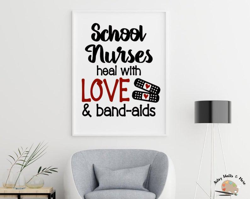 School Nurses Heal With Love And Bandaids Poster, School Nurse Print, School Nurse’S Office Decor