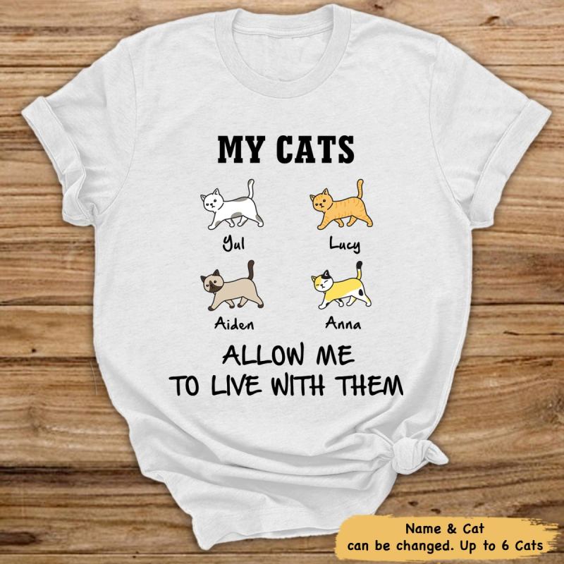 Personalized My Cats Allow Me Cat Mom Custom T Shirts Unique Mother’S Day Gift, Meaningful Motherhood Day Presents