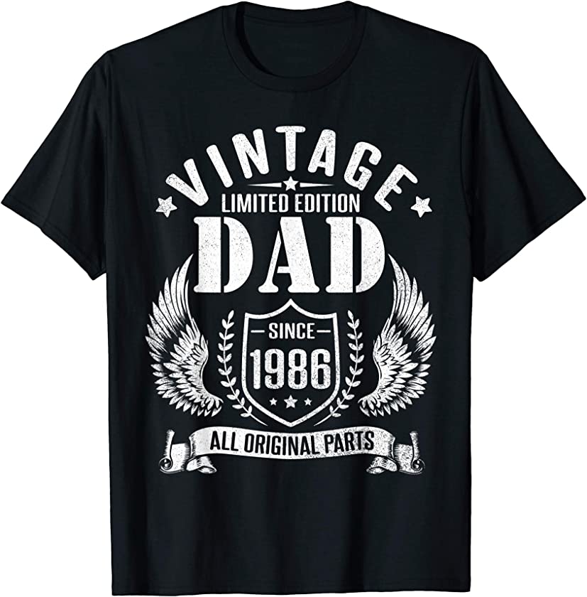 Vintage Limited Edition Dad Since 1986 All Original Parts T-Shirt