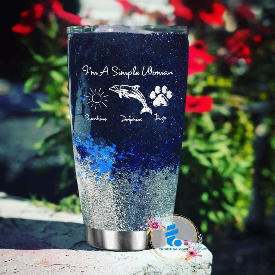 A Simple Woman Dolphins   Insulated Stainless Steel Tumbler Cup