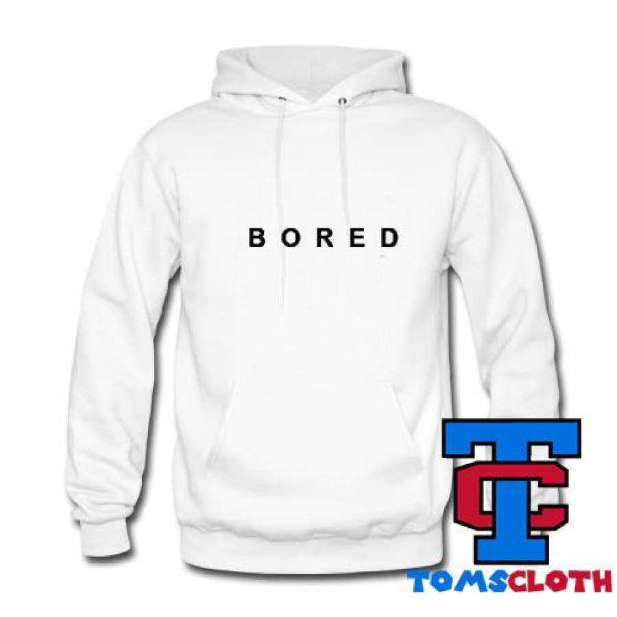 Bored Hoodie