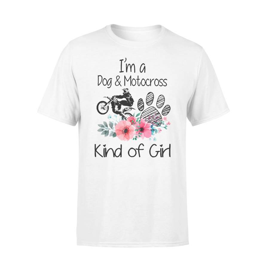 I’m A Dog And Motocross Kind Of Girl T-shirt