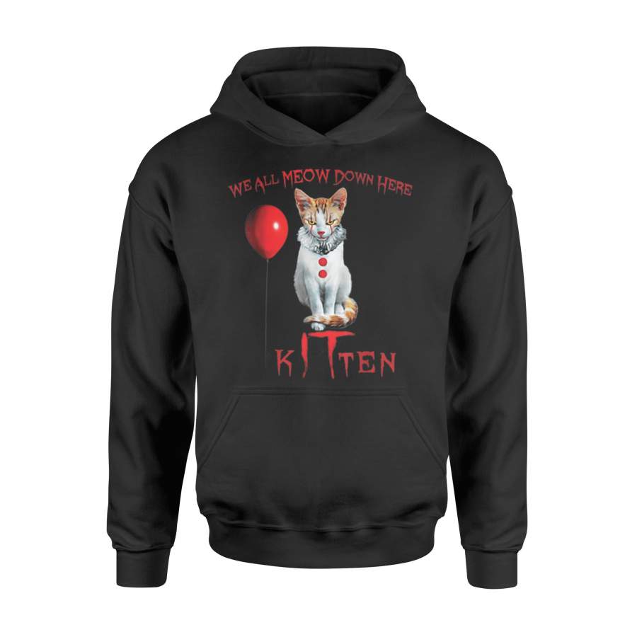 We All Meow Down Here Clown Cat Kitten Hoodie