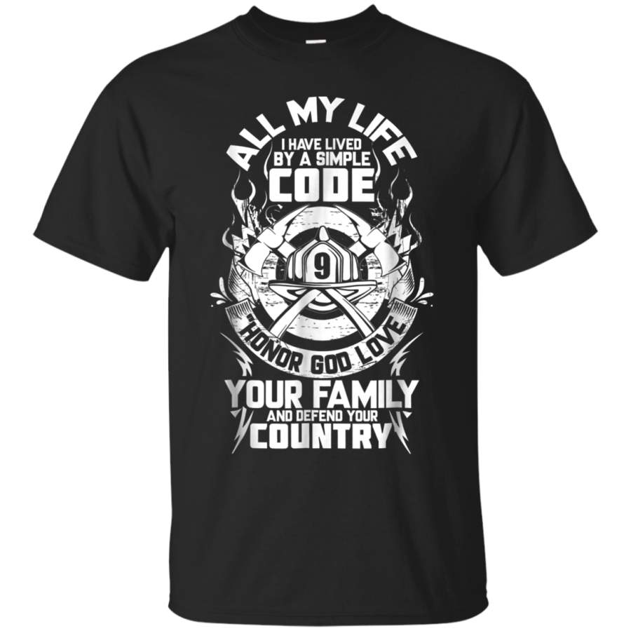 AGR All My Life I Have Lived By A Simple Code T Shirt