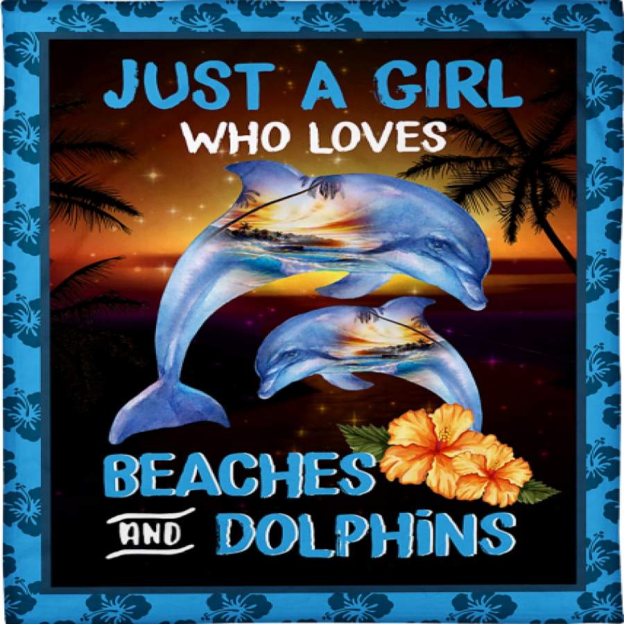 JUST A GIRL WHO LOVES BEACHES AND DOLPHINS Fleece Blanket