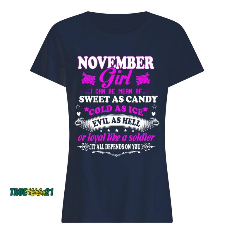 SWEET AS CANDY – NOVEMBER SHIRT Classic Women’s T-Shirt