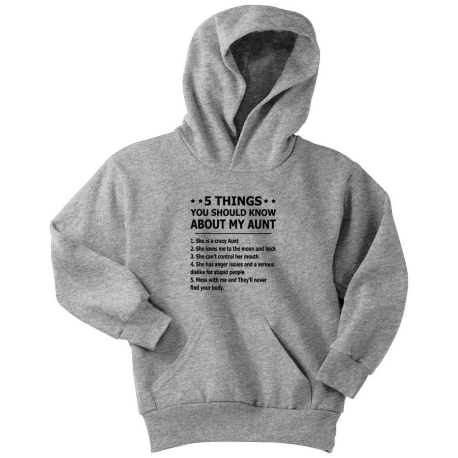 5 Thing You Should Know About My Aunt W – Youth Hoodie