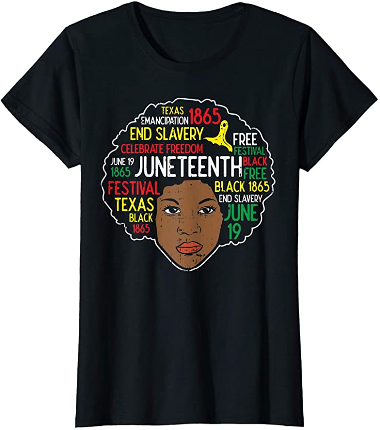 Womens Afro Woman Juneteenth 1865 Black Pride Melanin Women Gift T-Shirt