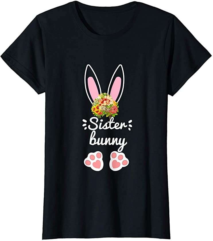 I’m The Sister Bunny Matching Family Easter Party hunting T-Shirt