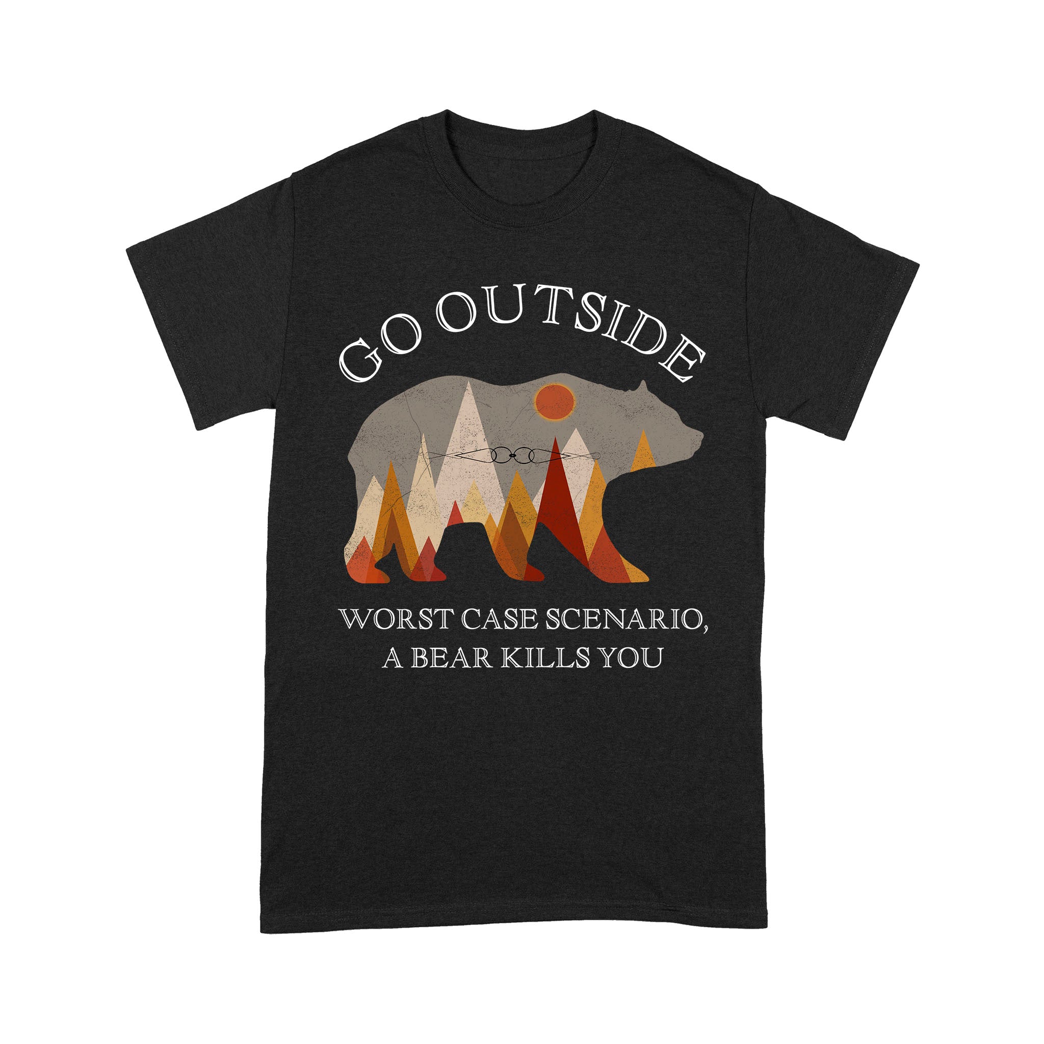 Ff Mountain Go Outside Worst Case Scenario A Bear Kills You (Fix) – Premium T-Shirt