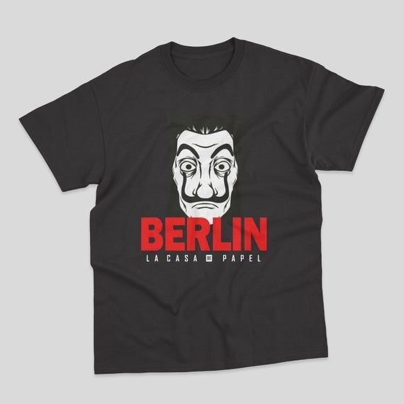 Berlin Shirt La Casa De Papel La Casa Di Cartaunisexmoney Heist Series Netflix Tv Show Money Heist Shirt Gift For Shirt