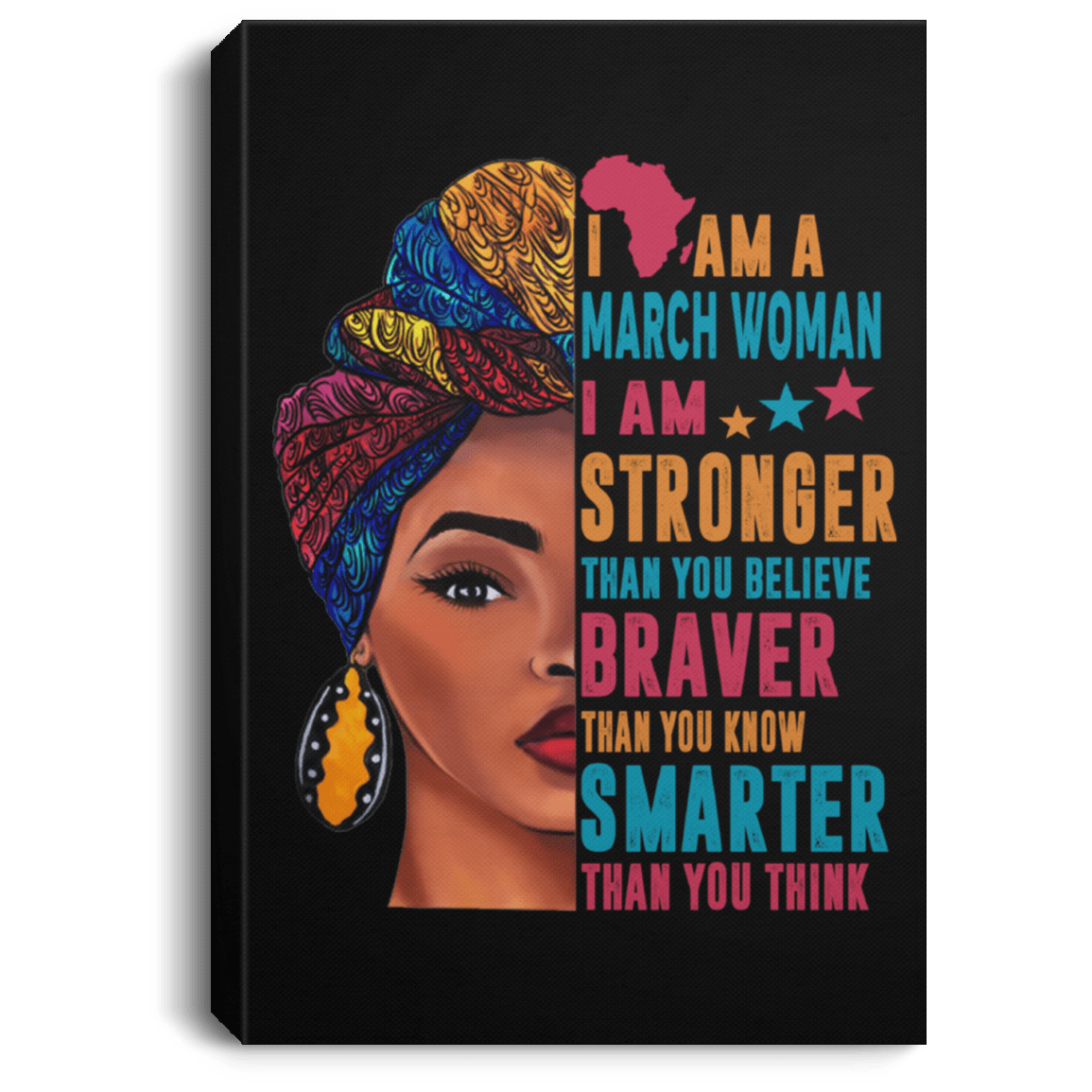 African American Canvas Wall Pictures I Am A Stronger Braver Smarter March Woman Melanin Women Afrocentric Living Room Decor