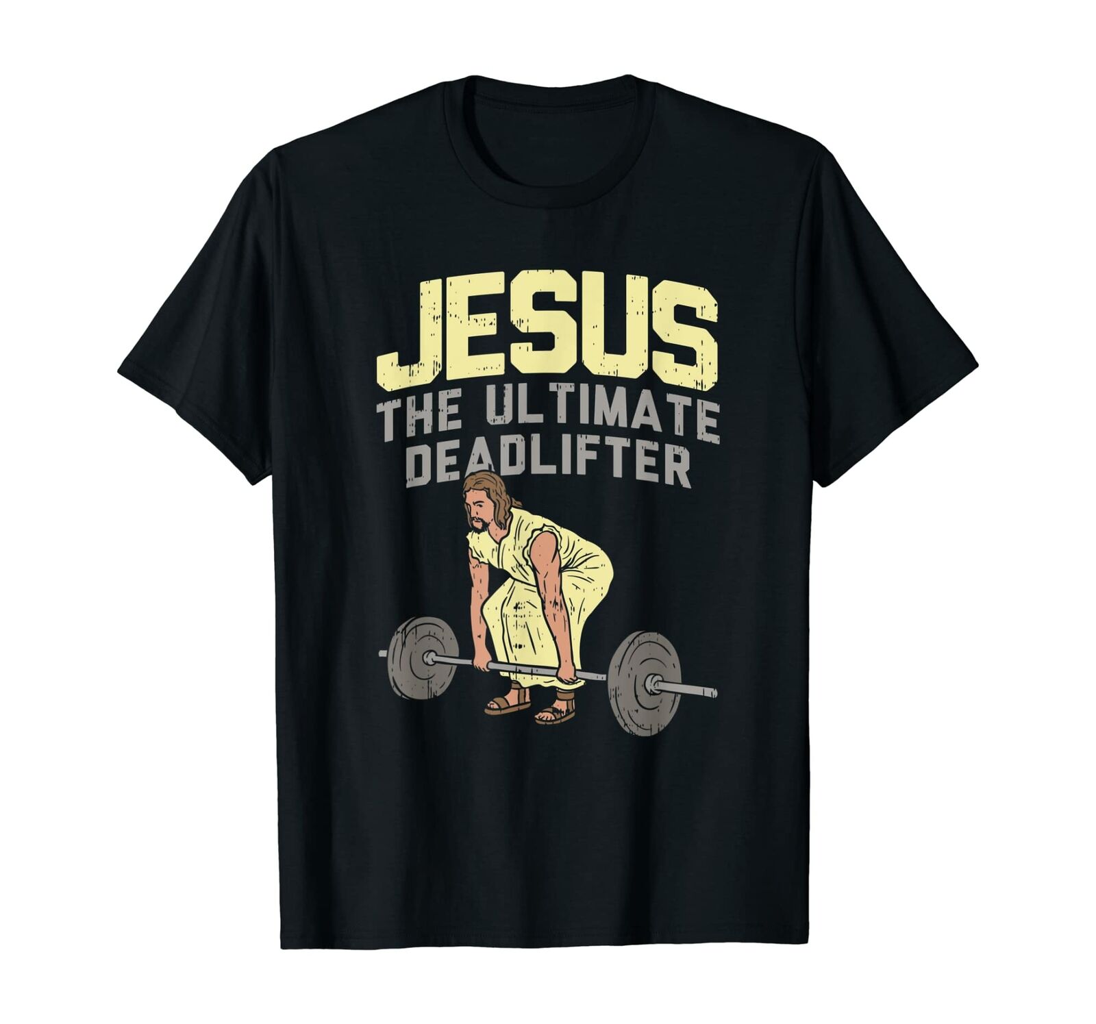 Jesus The Ultimate Deadlifter Weight Lifting Meme T-Shirt