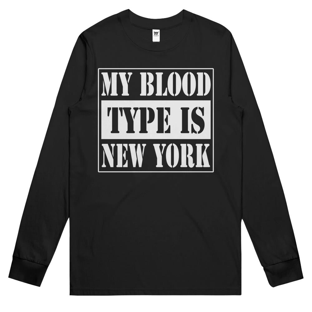 My Blood Type Is New York Long Sleeve T Shirts