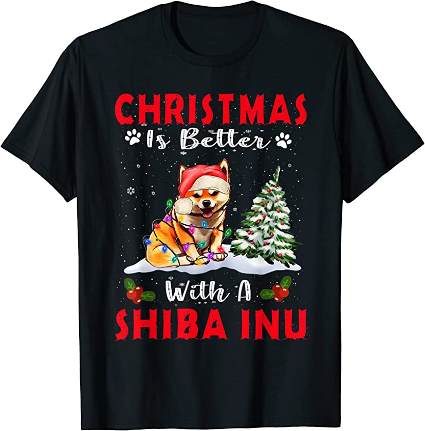 Christmas Is Better With A Shiba Inu Dog Xmas Puppy Lover T-Shirt