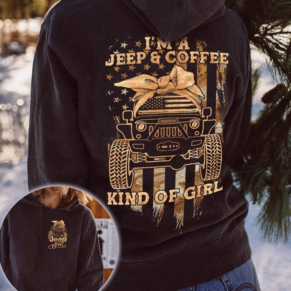 I’m A Jeep and Coffee Kind of Girl American Flag Hoodie 3D All over print #V