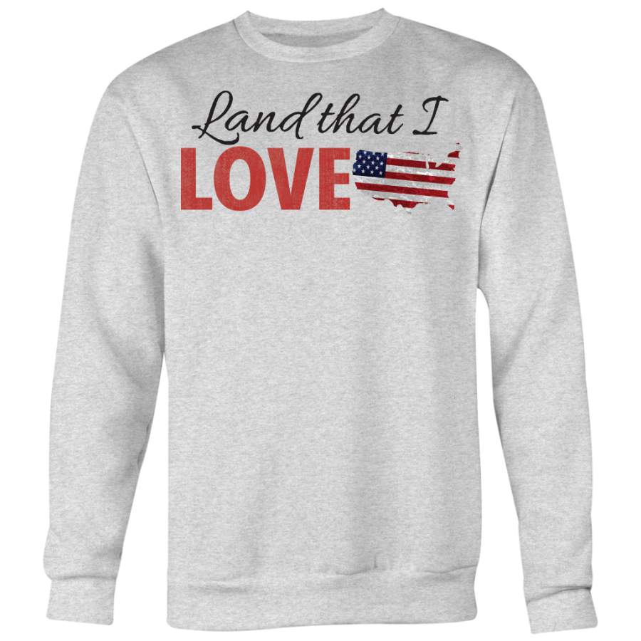 Land that I Love America Shirt, 4th of July Shirt