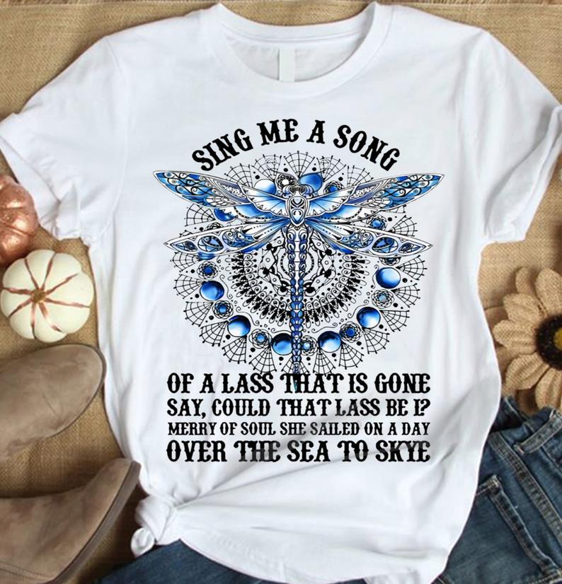 Sing Me A Song Of A Lass That Is Gone Hippie Dragonfly T Shirt Gift Standard/Premium T-Shirt Hoodie