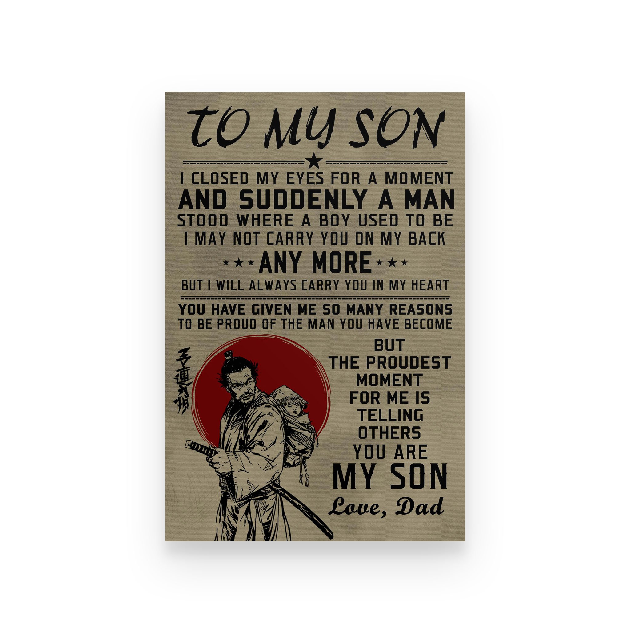 Samurai poster dad to son i will always carry you in my heart vs2