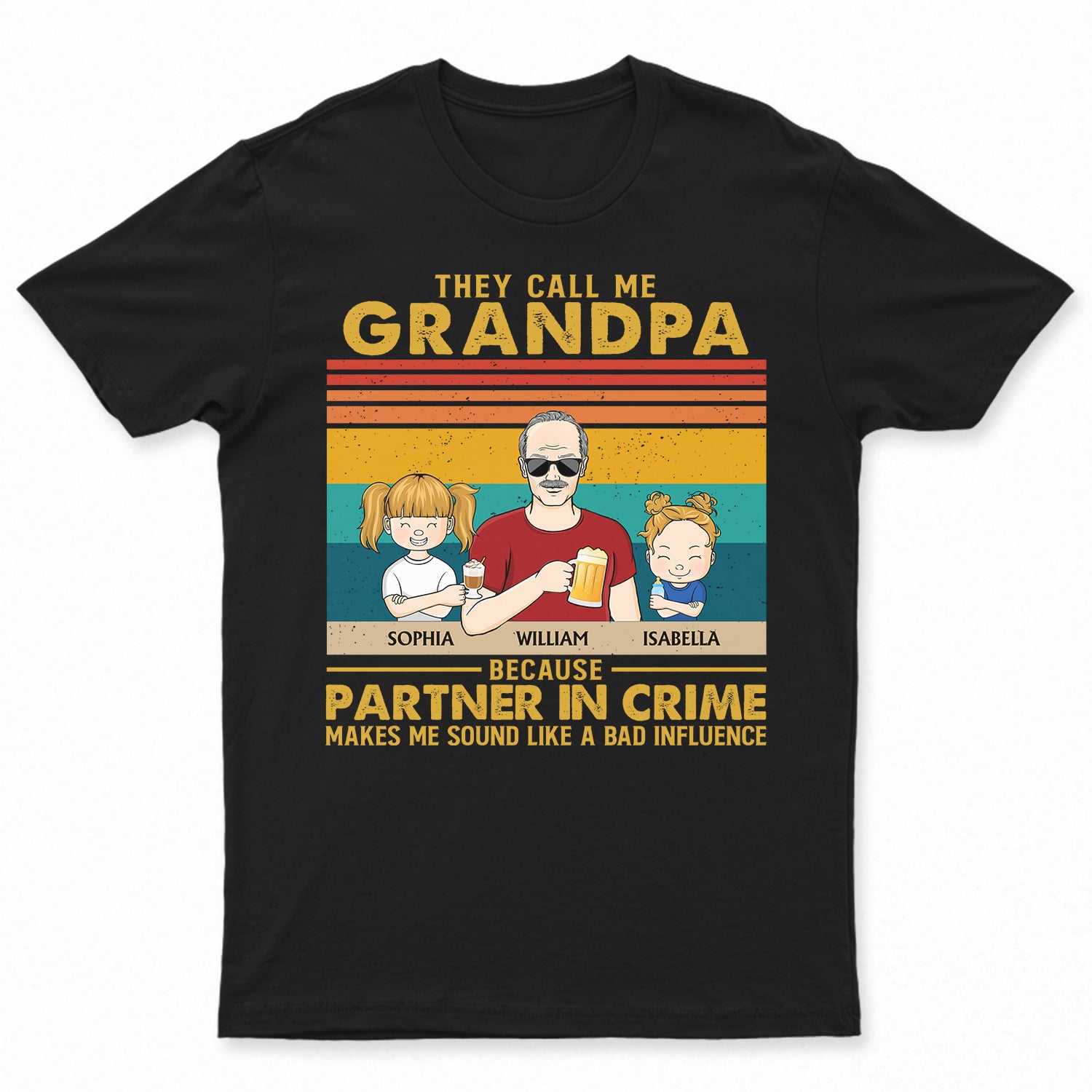 They Call Me Grandpa Because Partner In Crime – Gift For Dad, Father – Personalized Custom T Shirt