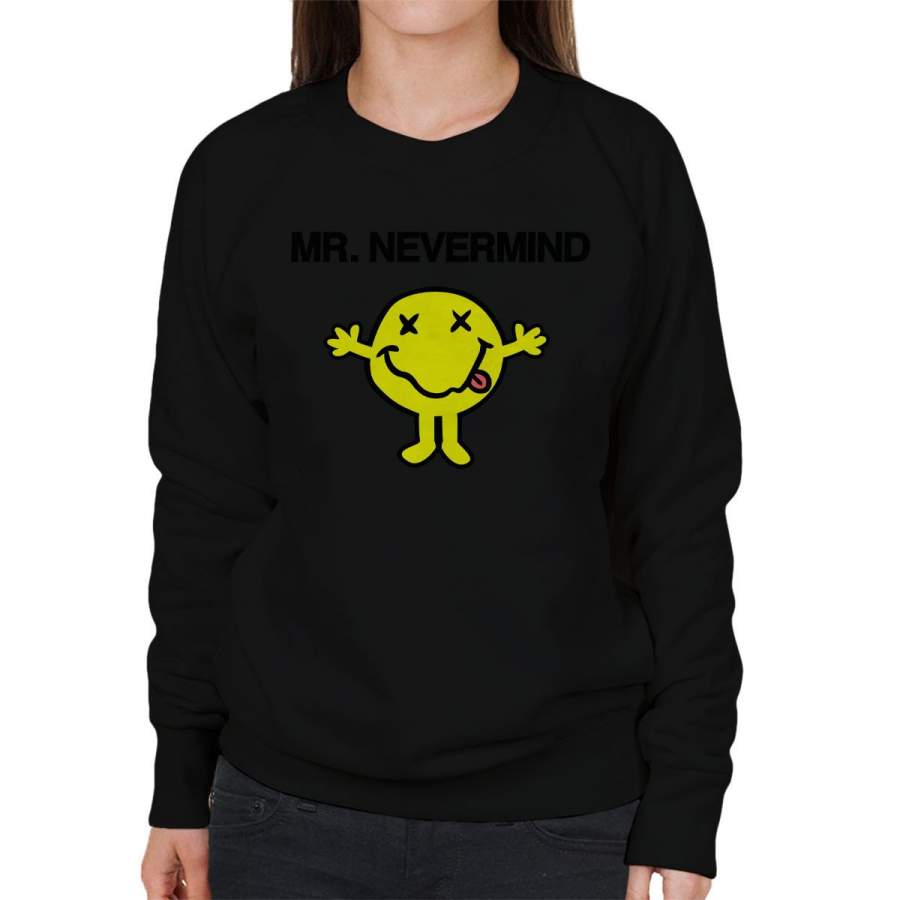 Mr Nevermind Nirvana Mr Men Women’s Sweatshirt