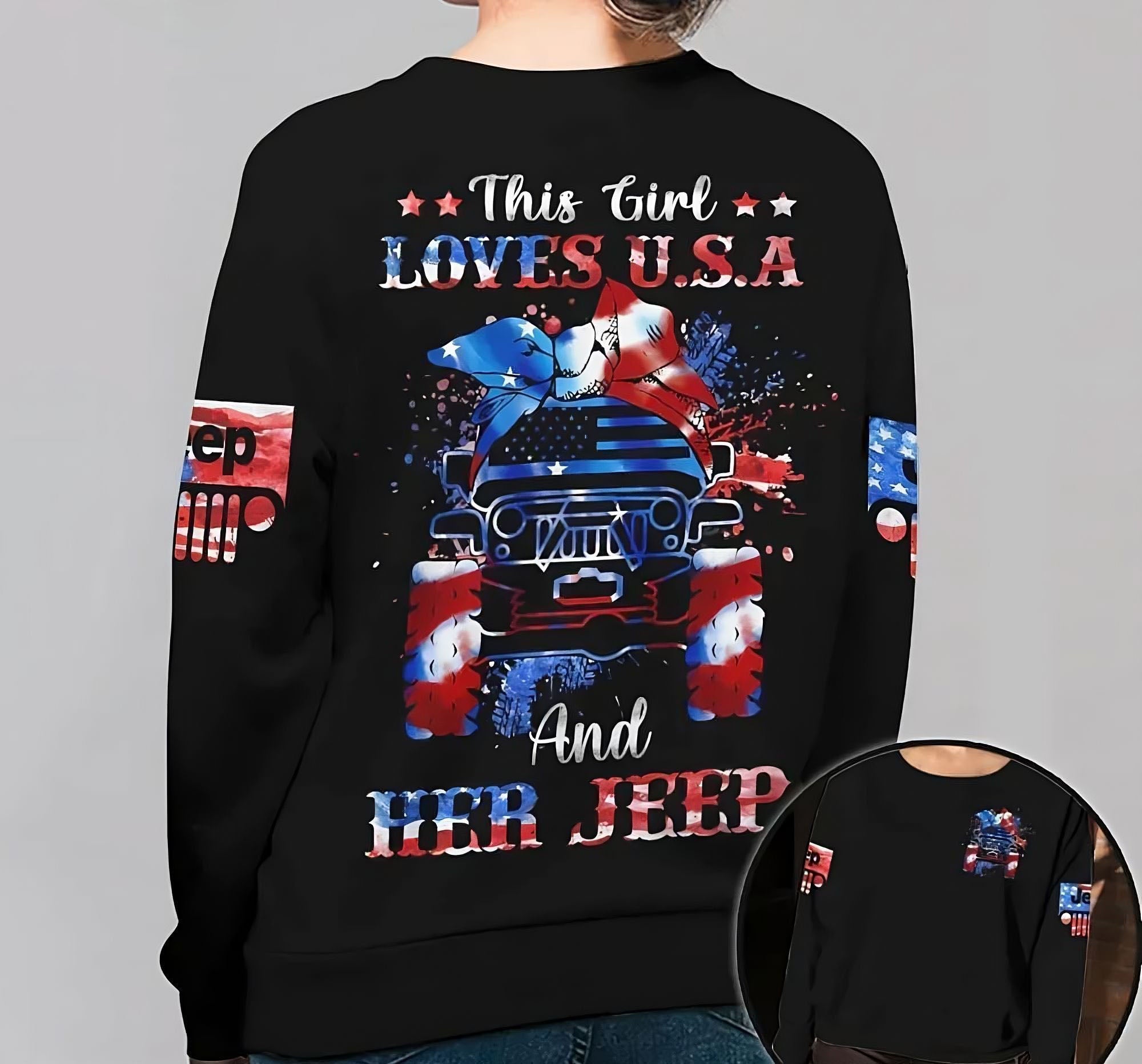 This Girl Loves Usa And Her Jeep All Over Print Sweatshirt