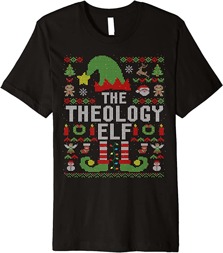 The Theology Elf Ugly Christmas Matching Family Group Premium T-Shirt