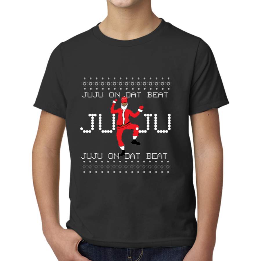 Ugly Christmas Sweater – Santa JuJu On Dat Beat Young T-Shirt