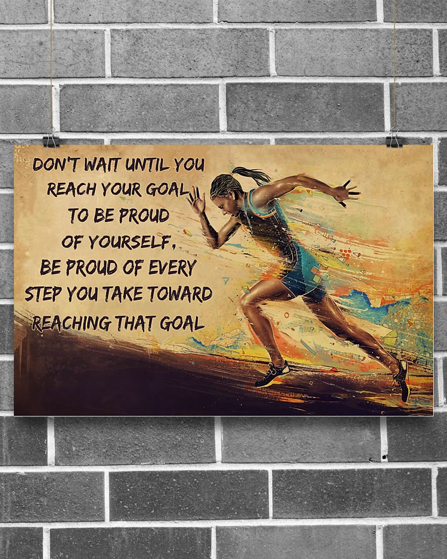 Running – Be Proud Of Every Step You Take Horizontal Canvas And Poster | Wall Decor Visual Art