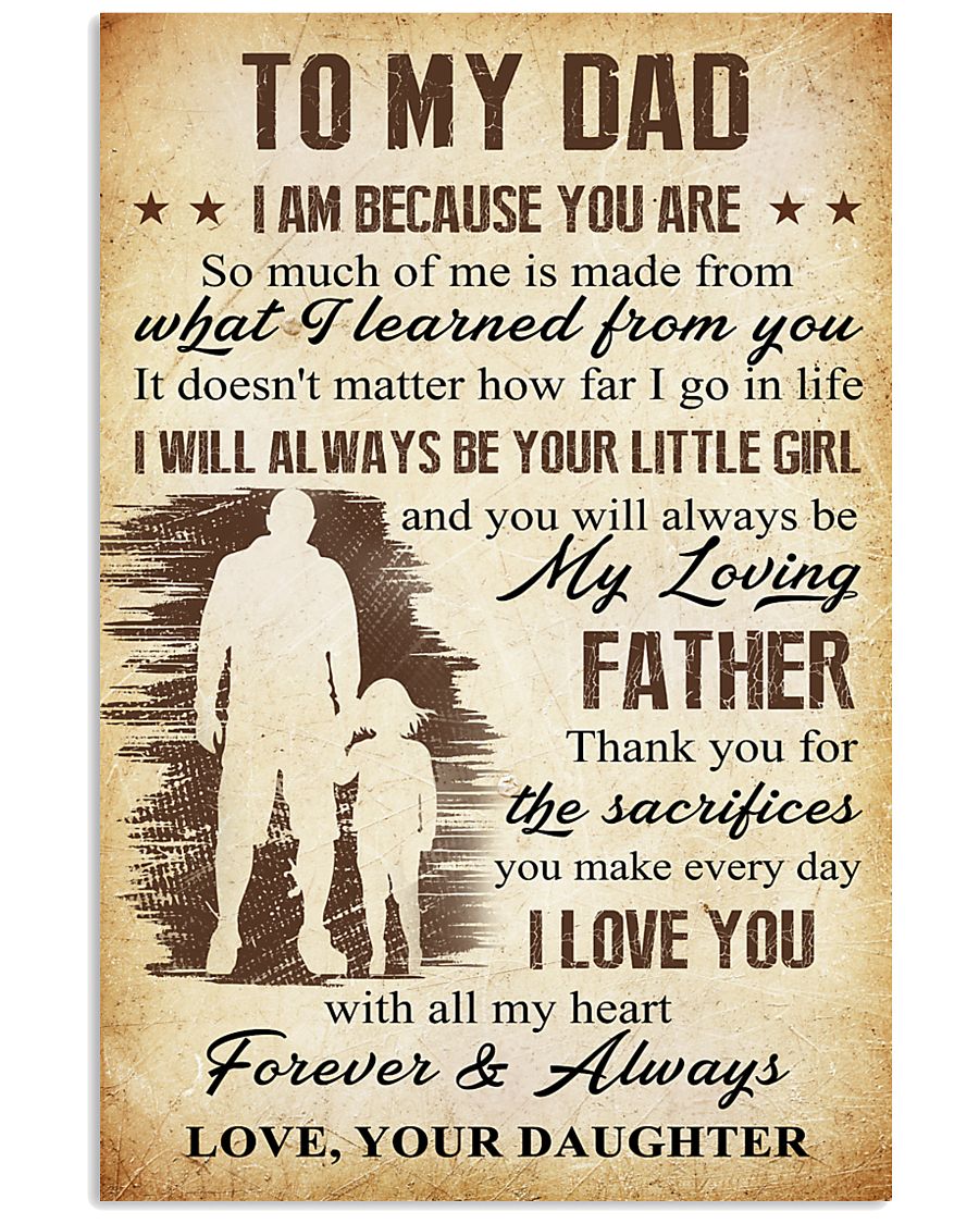 To My Dad So Much Of Me Is Made From What I Learned From You Portrait Poster & Canvas Gift For Dad Home Decor Wall Art Visual Art