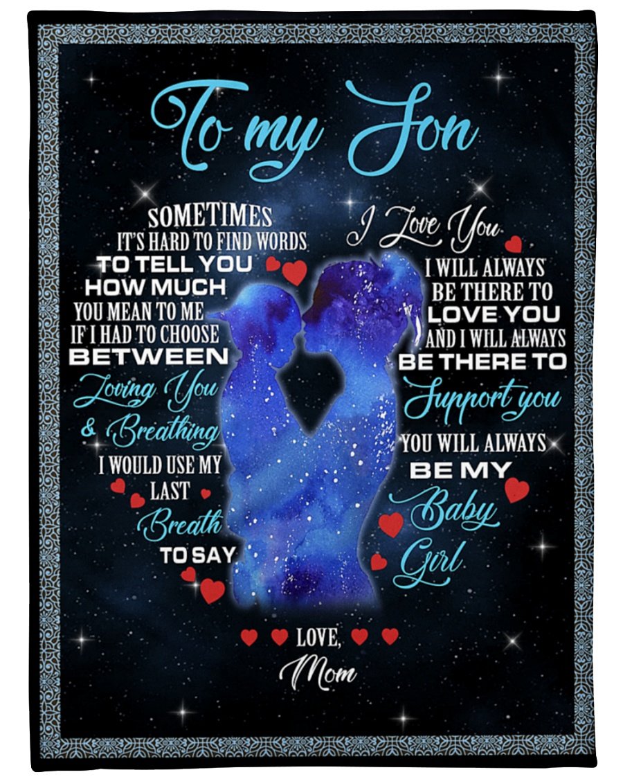 To My Son I Will Always Be There To Love You Blanket Gift For Son Gift For Birthday Family Home Decor Bedding Couch Sofa Soft And Comfy Cozy