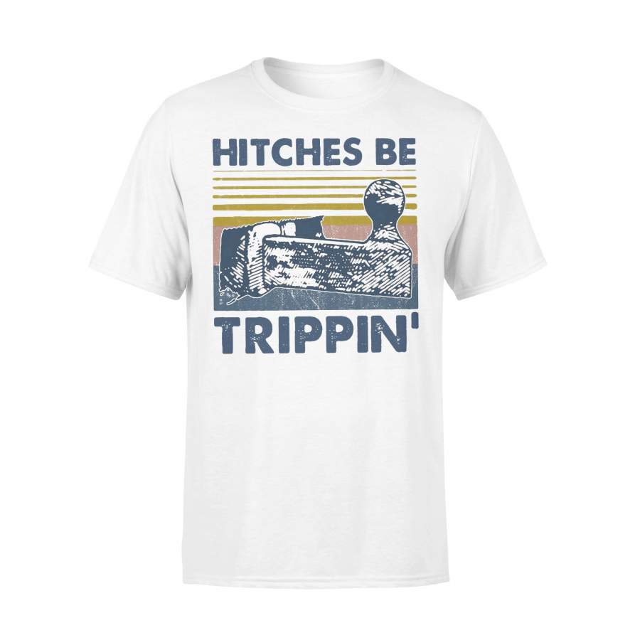 Vintage Hitches Be Trippin T-shirt