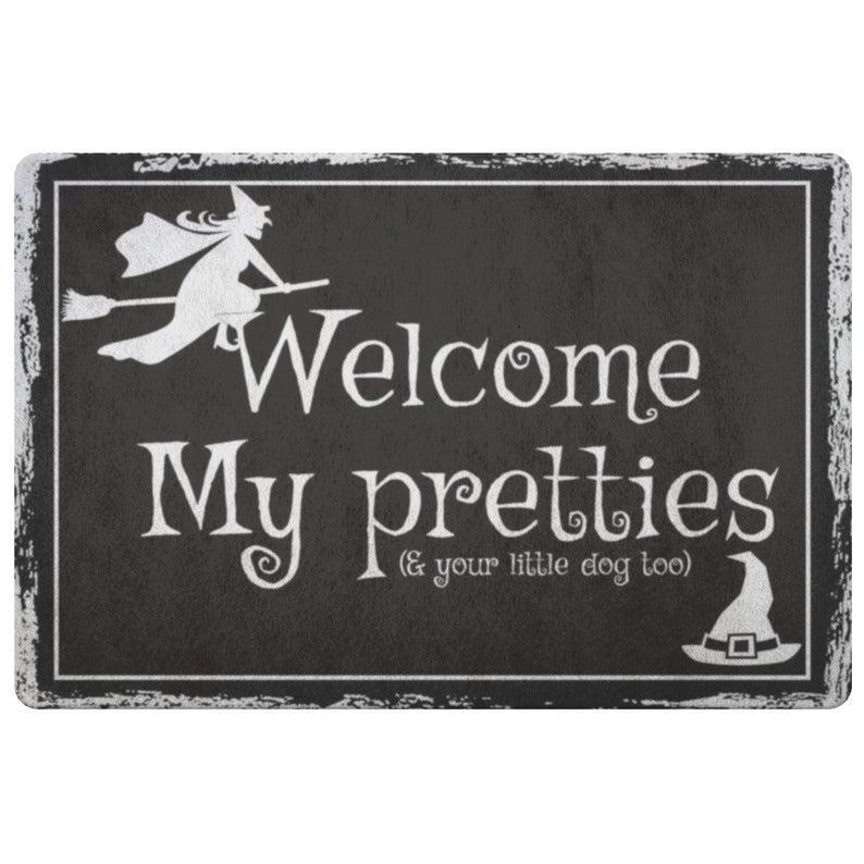 Welcome My Pretties Witch Wizard Halloween Doormat Indoor And Outdoor Mat Entrance Rug Funny Home Decor Closing Gift Gift For Friend Family Gift Idea