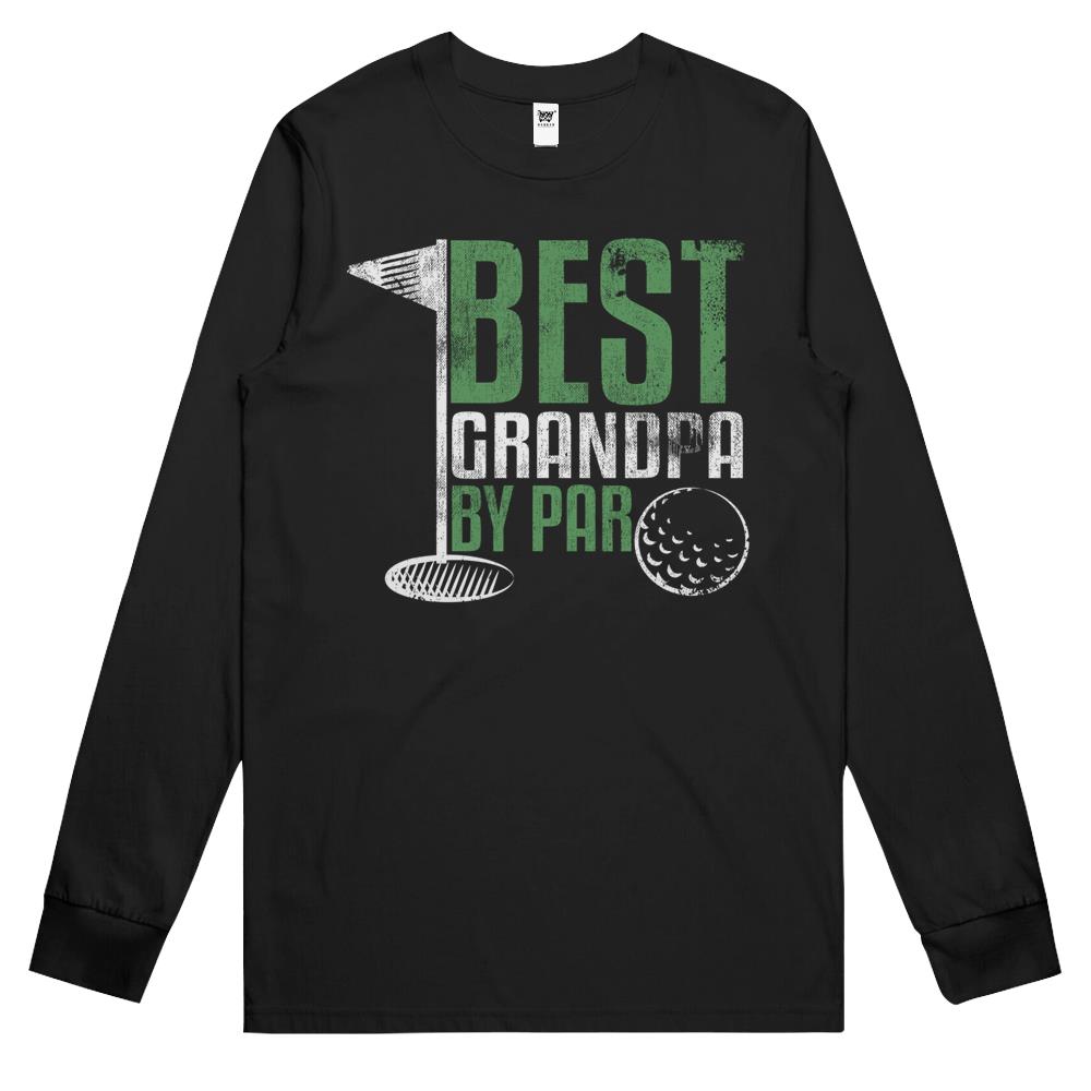 Best Grandpa By Par Father S Day Golf Grandad Golfing Long Sleeve T Shirts