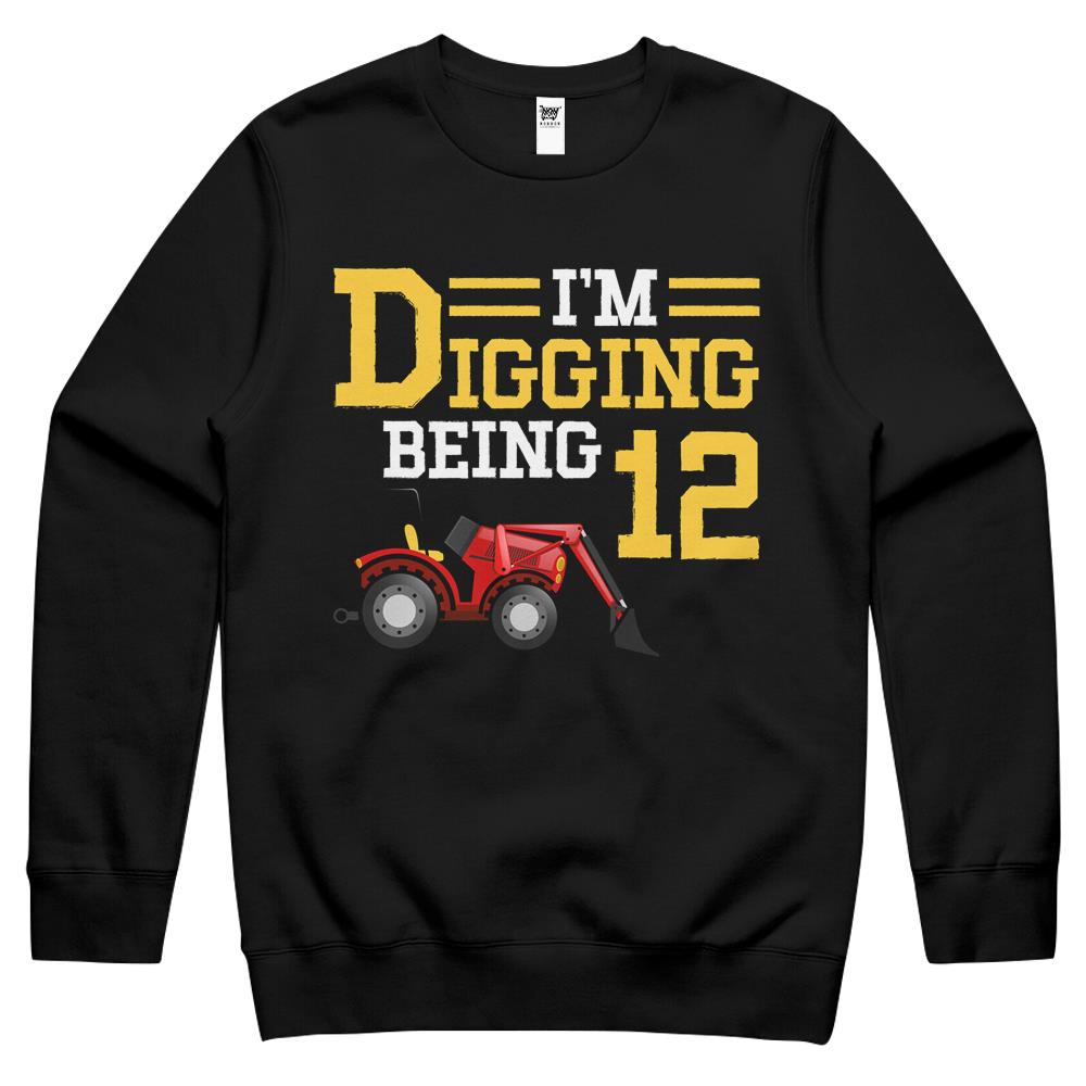 I’M Digging Being 12 12Th Digger Birthday Boy Crewneck Sweatshirt