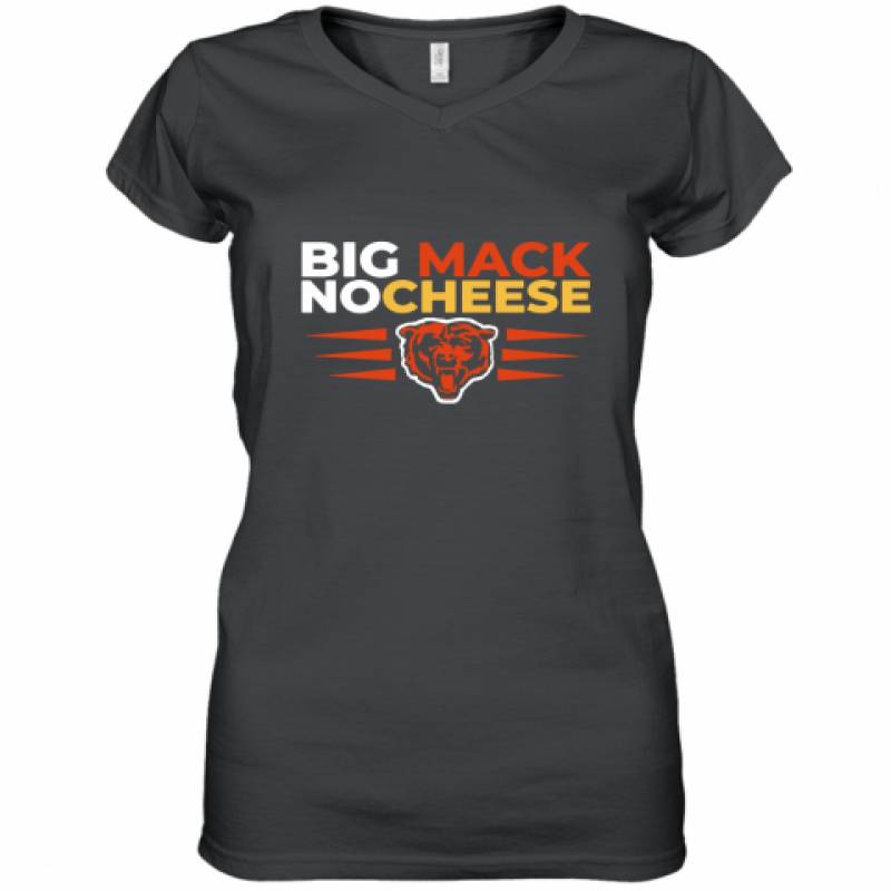 Big Mack No Cheese Chicago Bears Shirt Women’s V-Neck T-Shirt