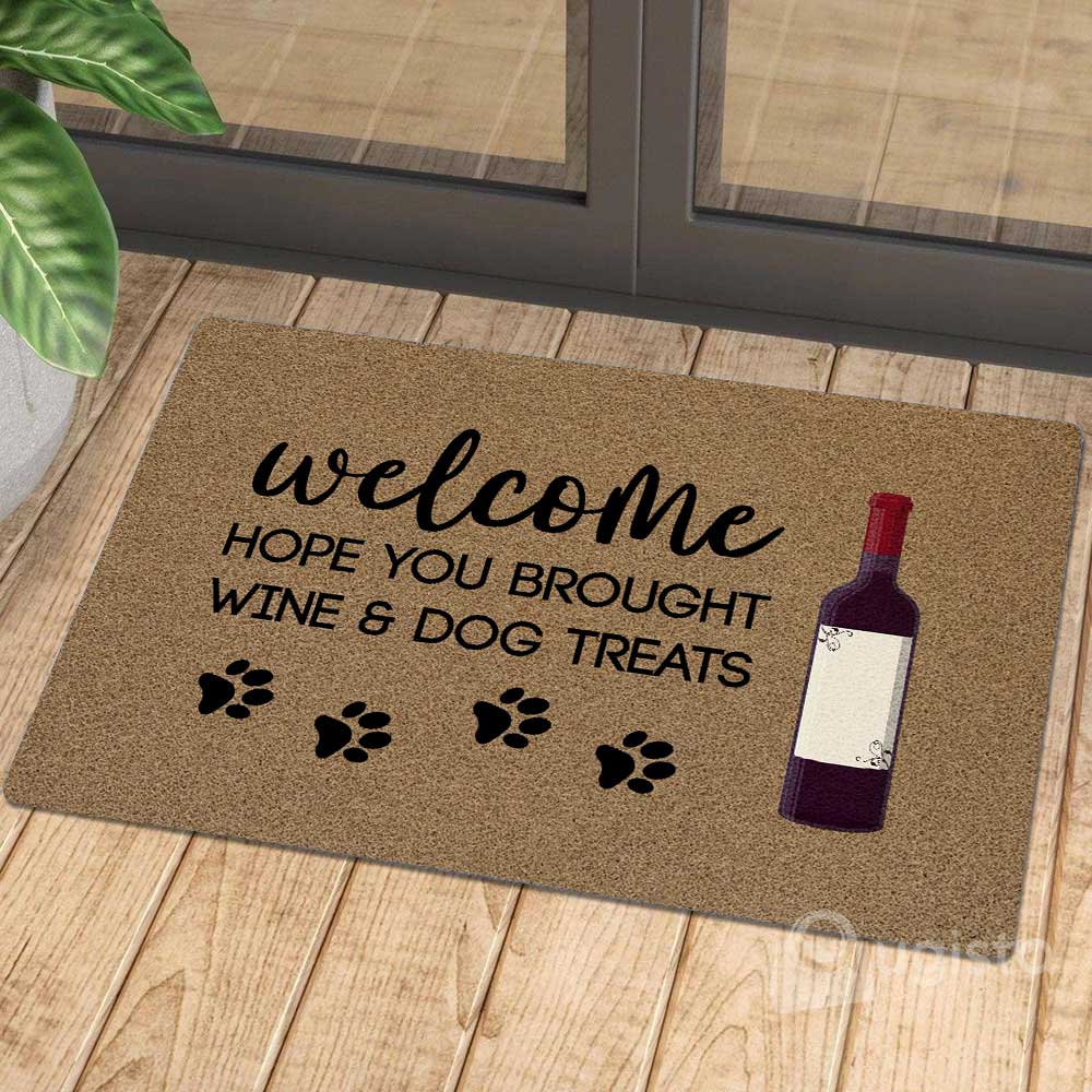 Hope You Brought Wine And Dog Treats 02 All Over Printing Doormat Pre2361