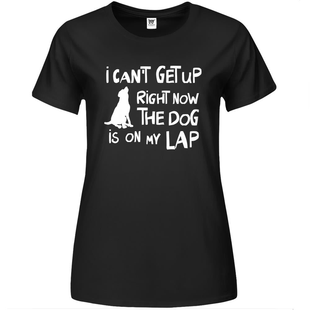 I Can’T Get Up Right Now The Dog Is On My Lap Dog Premium Womens T Shirts