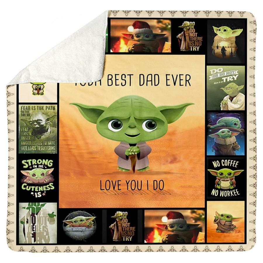 Yoda Best Dad Ever Love You I Do Special Custom Design Sherpa Blanket