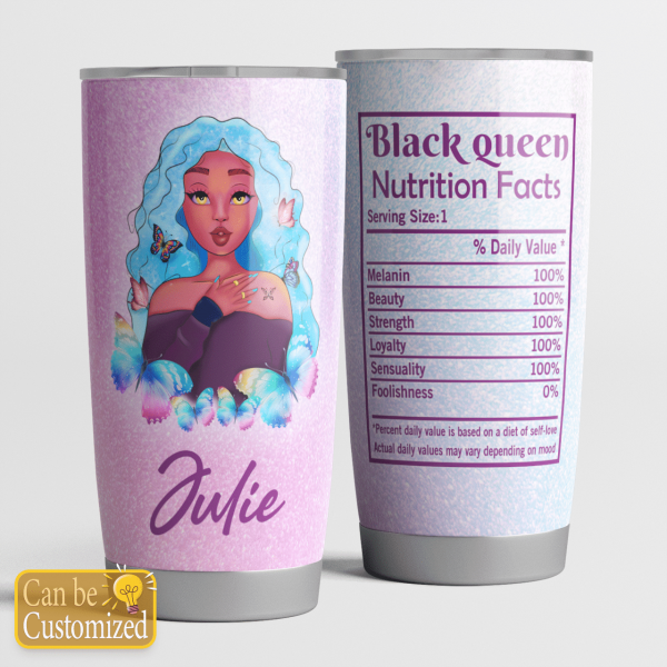 Black Girl Magic For Black Girl Black Queen Nutrition Facts All Over Print 3D Tumbler